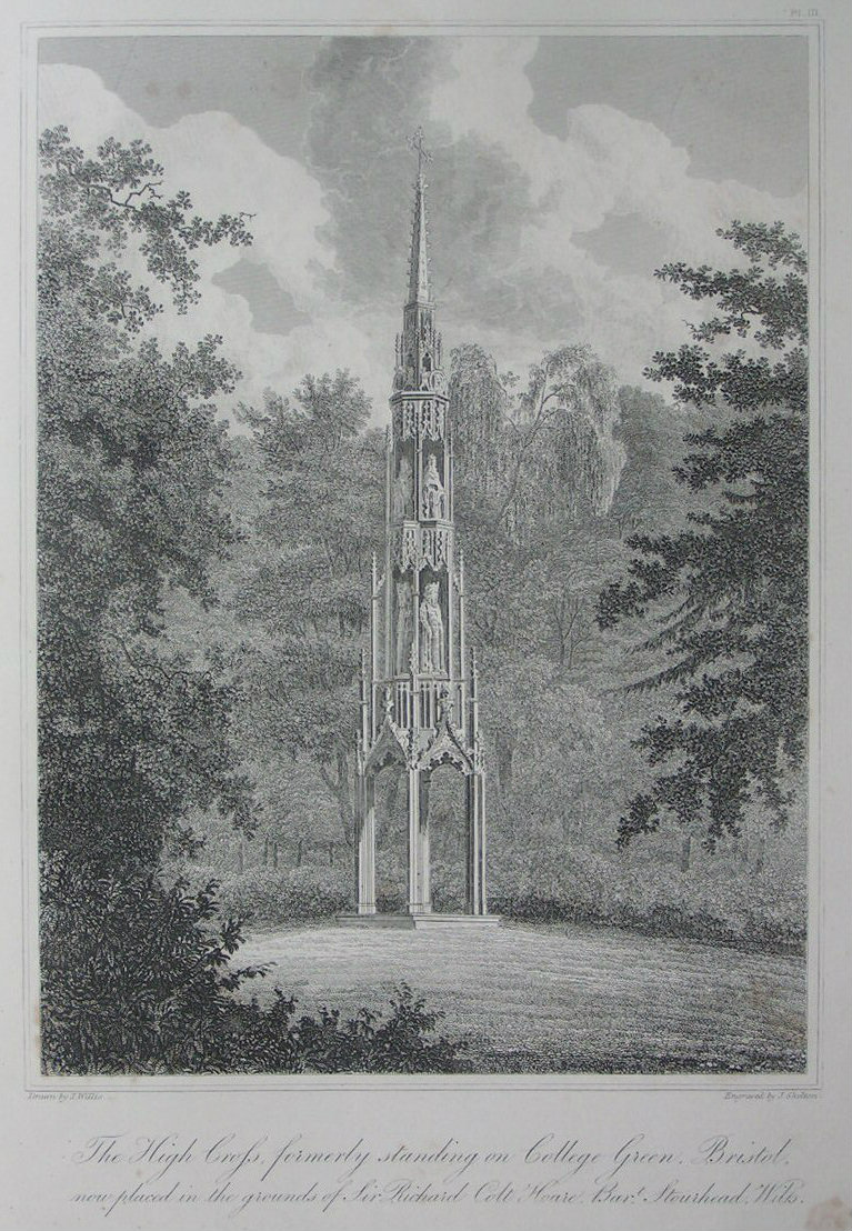 Etching - The High Cross formerly standing on College Green, Bristol, now placed in the grounds of Sir Richard Colt Hoare Bart. Stourhead, Wilts - Skelton
